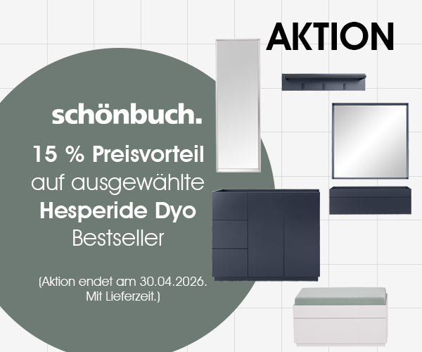 Jubiläumsaktion Hesperide Dyo von Schönbuch – Jetzt 15 % Preisvorteil sichern: Jetzt zum Aktionspreis